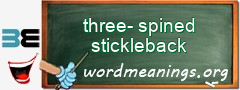 WordMeaning blackboard for three-spined stickleback